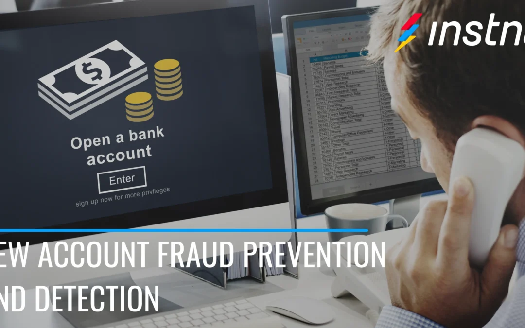 New Account Fraud Prevention and Detection